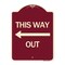 Signmission This Way Out Left Arrow Heavy-Gauge Aluminum Architectural Sign, 24" x 18", BU-1824-24513 A-DES-BU-1824-24513 - alternate 1